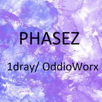 PHASEZ by 1drayoddioworx