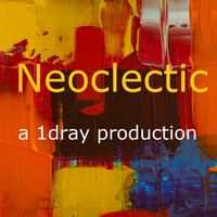 NEOCLECTIC by Dray