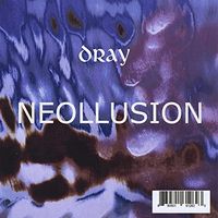 NEOLLUSION by Dray