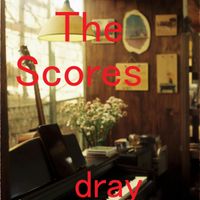 The Scores by 1drayoddioworx