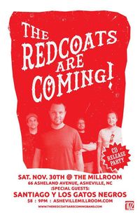 Jeff Santiago y Los Gatos Negros w/ The Red Coats are Coming!