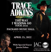 Trace Adkins with special guest Justin Fabus