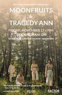 ROCKINGHAM | Tragedy Ann & Moonfruits