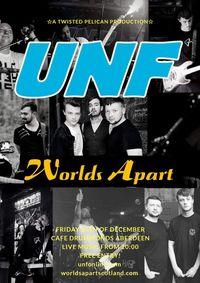 UNF // Worlds Apart