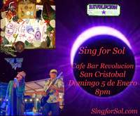 Sing for Sol @ Cafe Bar Revolucion