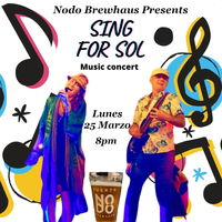 Sing for Sol Acoustica @ NODO Brewhaus in La Punta!