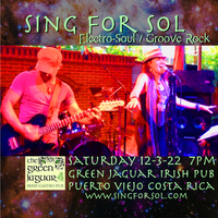 Sing for Sol Rocks Out The Green Jaguar Irish Pub in Puerto Viejo, Costa Rica!
