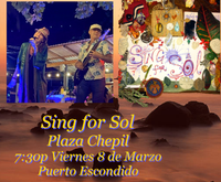 Sing for Sol Returns to Rinconada @ Plaza Chepil Barra!
