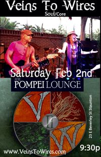 Veins To Wires Returns! To Pompei Lounge