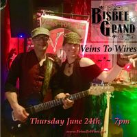 Veins To Wires Live @ Bisbee Grand Hotel & Bar