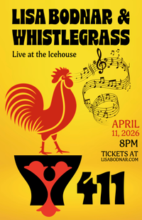 Lisa Bodnar and Whistlegrass Presents Y411 Live Multimedia Concert Production