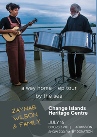 Zaynab Wilson & Family @ Change Islands Heritage Centre