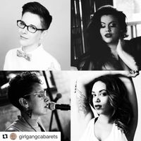 Girl Gang Cabaret w/ Musical performance from Zaynab Wilson & Friends
