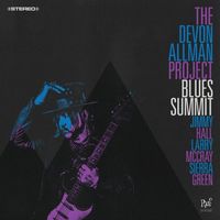 DEVON ALLMAN’S BLUES SUMMIT featuring Jimmy Hall, Larry McCray, and Sierra Green