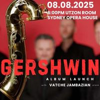 Nexas Quartet - Gershwin Album Launch at Sydney Opera House 