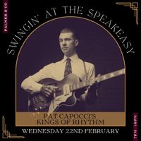 Pat Capocci's Kings of Rhythm - Swingin at the Speakeasy