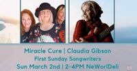 1st Sunday Songwriters with Claudia Gibson & Miracle Cure