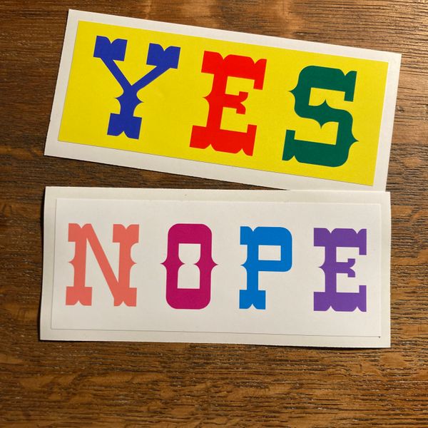 YES and NOPE
