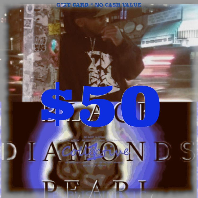 BLACK PEARL DIAMONDS GIFT CARD $50
