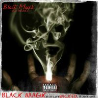 If It Ain't Wicked, It Ain't Shit by Black Magik The Infidel