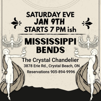 Mississippi Bends @ The Crystal Chandelier