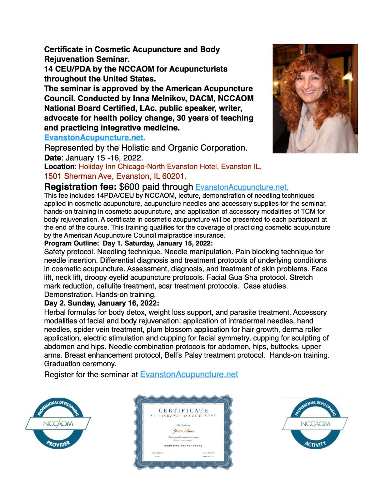 Certificate in Cosmetic Acupuncture Seminar on January 15, 16, 2022 at Holiday Inn Chicago-North Evanston, 1501 Sherman Avenue, Evanston IL.