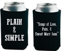 Plain & Simple "Songs Of Love, Pain, & Sweet Mary Jane" Koozie
