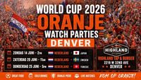 World Cup, Oranje Watch Party