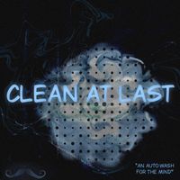 Clean At Last by LKHD