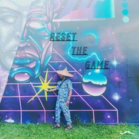 Reset The Game by LKHD