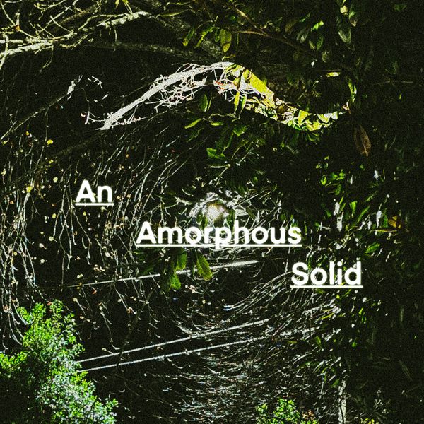 An Amorphous Solid