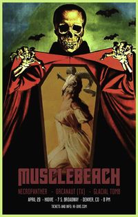 Muscle Beach, Necropanther, Orcanaut, Glacial Tomb