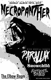 Necropanther, Parallax, Snowchild & Suffocate The Skies