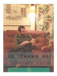 Jon Chambers w. Adeem the Artist // 