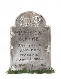 Please Don't Bury Me!