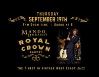 Mando Dorame's Royal Crown Quartet