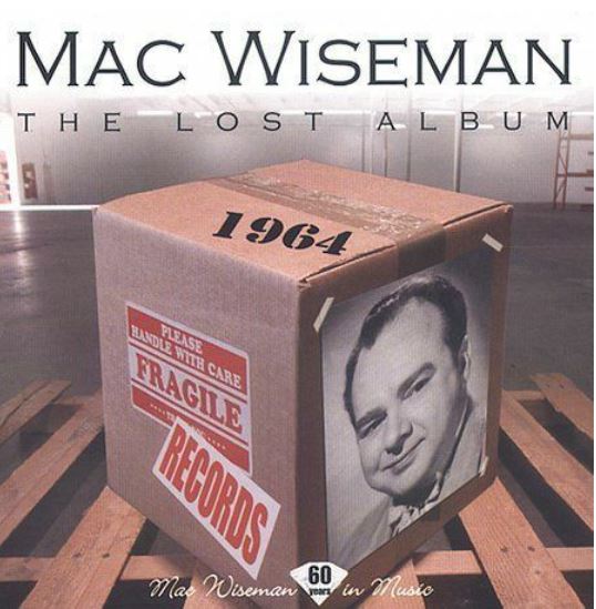 Mac Wiseman - The Lost Album episode artwork