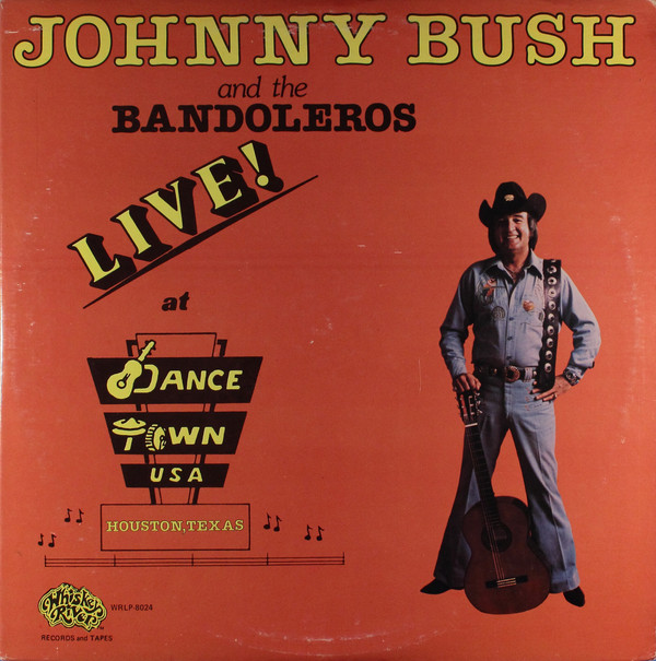 Johnny Bush & The Bandoleros - Live! At Dance Town USA episode artwork