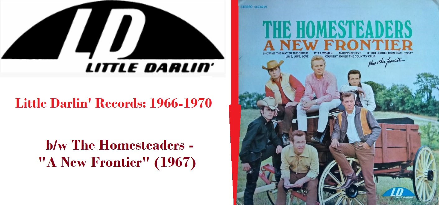 Little Darlin Records b/w The Homesteaders - A New Frontier episode artwork