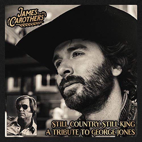 James Carothers - Still Country, Still King: A Tribute To George Jones episode artwork