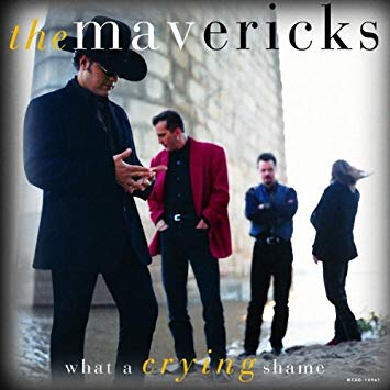 The Mavericks - What A Crying Shame episode artwork