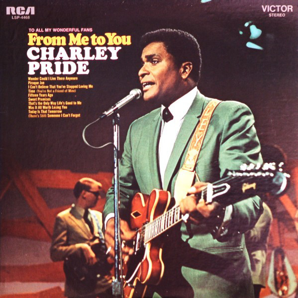 Charley Pride - From Me To You