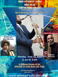 3rd Sunday Jazz Brunch--Art in this Spaces with Michael Eubanks