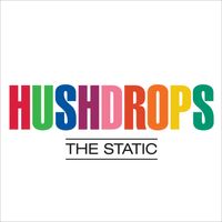 The Static by Hushdrops