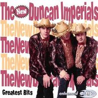 Greatest Bits by The New Duncan Imperials