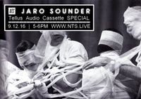 Jaro Sounder - Tellus Audio Cassette Special