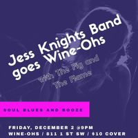 Jess Knights Band goes Wine-Ohs w/ The Fig and The Flame