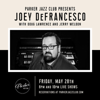 Joey DeFrancesco with Doug Lawrence & Jerry Weldon 