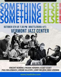 Vincent Herring's - Something Else Soul Jazz Band