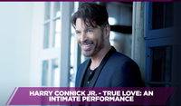 Harry Connick Jr. True Love: An Intimate Performance